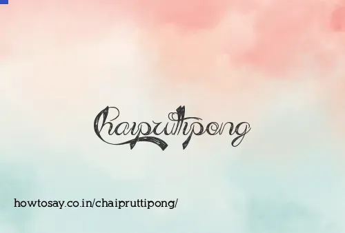 Chaipruttipong