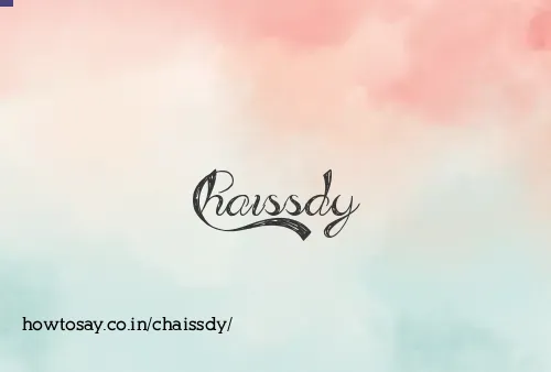Chaissdy