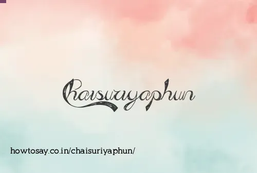 Chaisuriyaphun