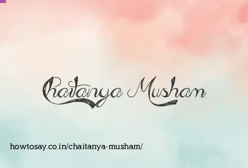 Chaitanya Musham