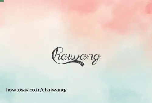 Chaiwang