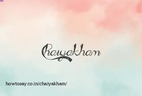Chaiyakham