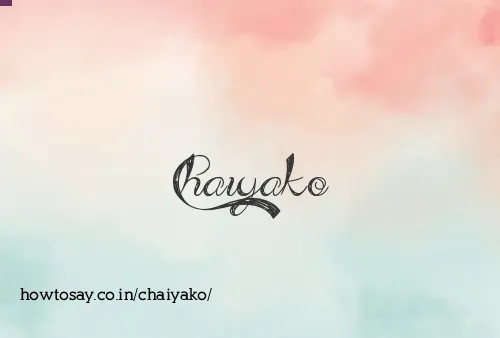 Chaiyako