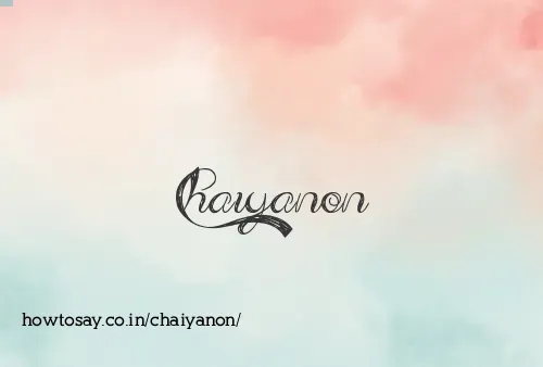 Chaiyanon