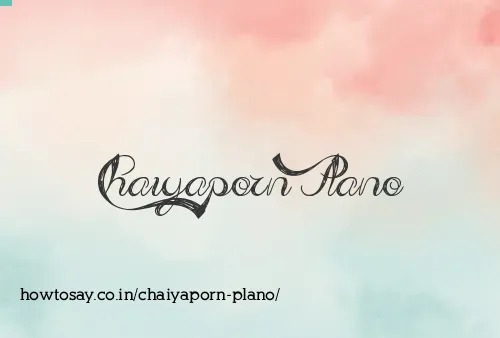 Chaiyaporn Plano