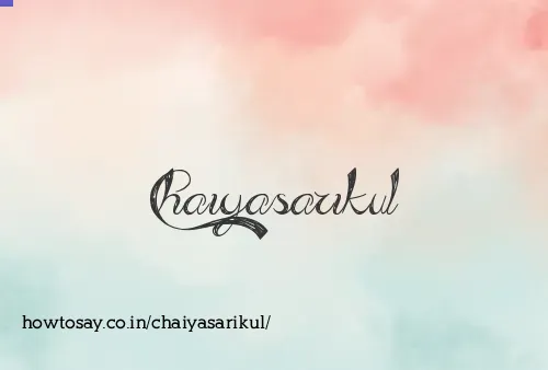 Chaiyasarikul