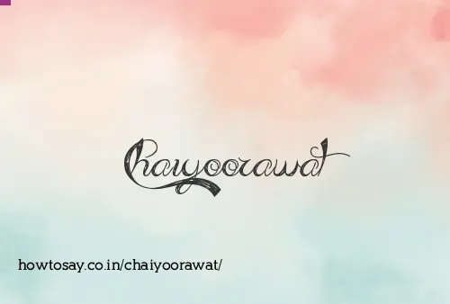 Chaiyoorawat