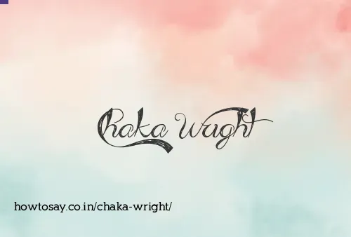 Chaka Wright
