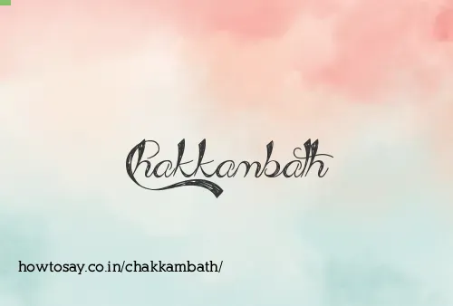 Chakkambath
