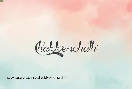 Chakkenchath