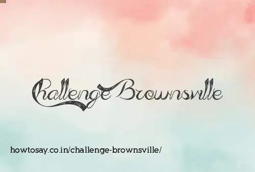 Challenge Brownsville