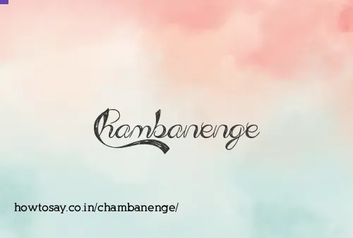 Chambanenge