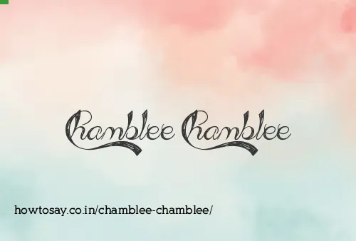 Chamblee Chamblee