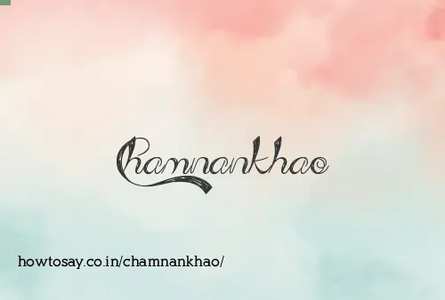 Chamnankhao