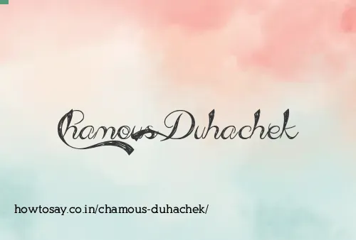 Chamous Duhachek