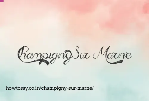 Champigny Sur Marne