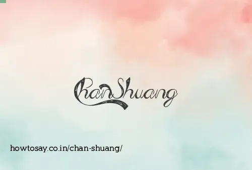 Chan Shuang