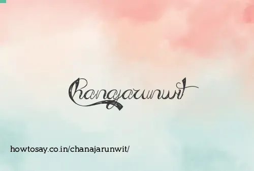 Chanajarunwit