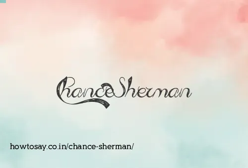 Chance Sherman