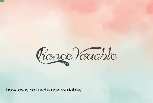 Chance Variable