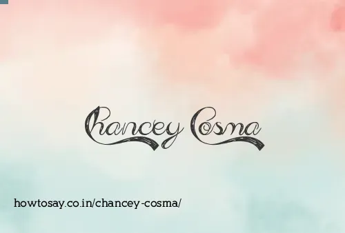 Chancey Cosma