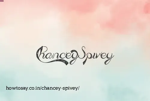 Chancey Spivey
