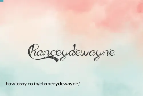 Chanceydewayne