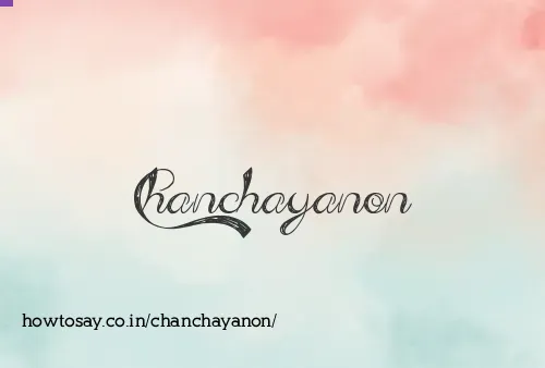 Chanchayanon