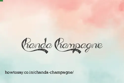 Chanda Champagne