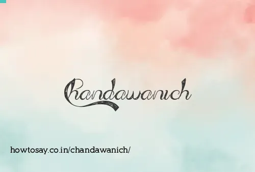 Chandawanich