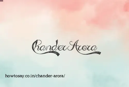 Chander Arora