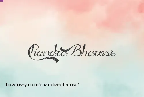 Chandra Bharose