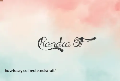 Chandra Ott