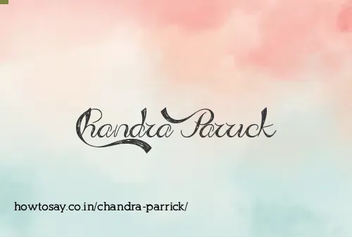 Chandra Parrick