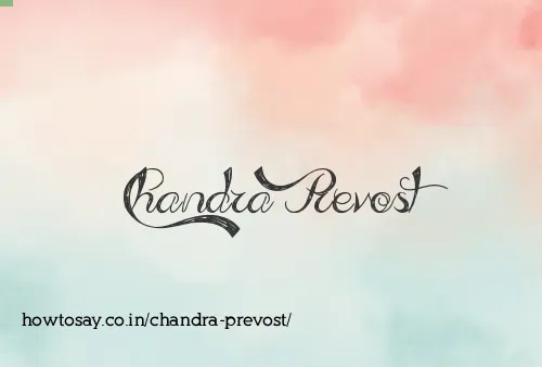 Chandra Prevost