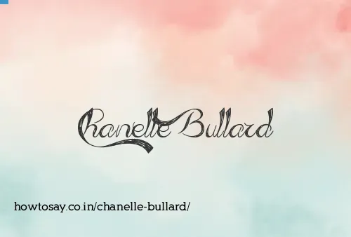 Chanelle Bullard