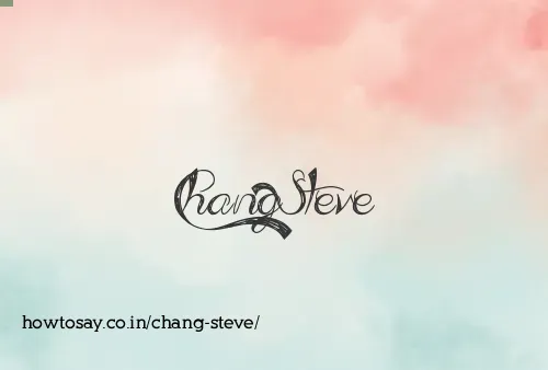 Chang Steve