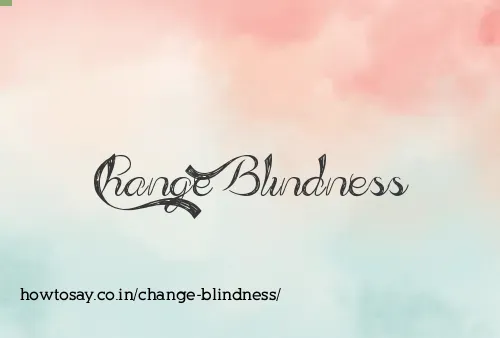 Change Blindness