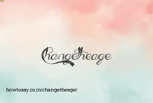 Changetheage