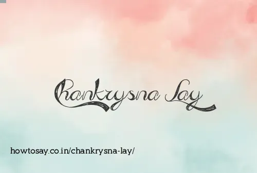Chankrysna Lay