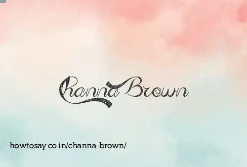 Channa Brown