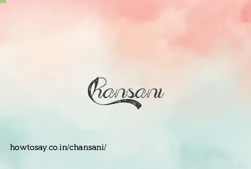 Chansani