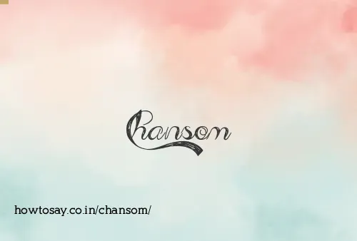 Chansom