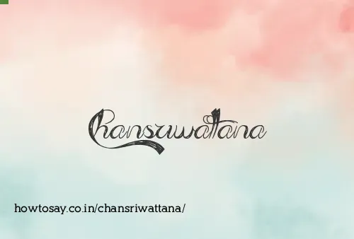 Chansriwattana