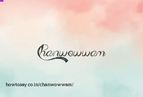 Chanwowwam