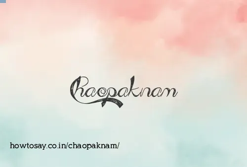 Chaopaknam