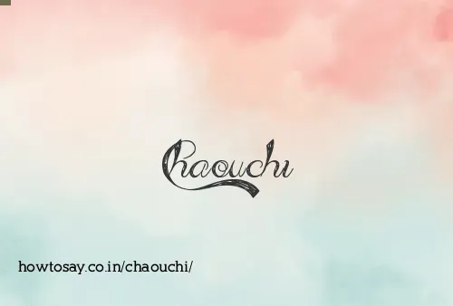 Chaouchi