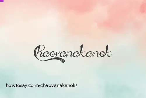 Chaovanakanok