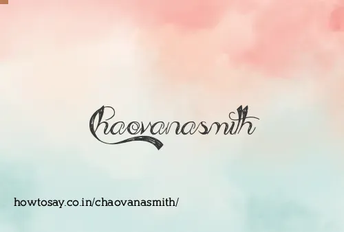 Chaovanasmith