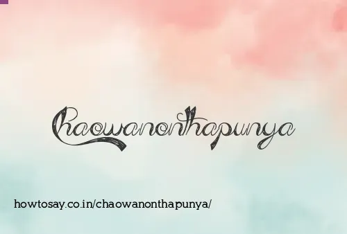 Chaowanonthapunya